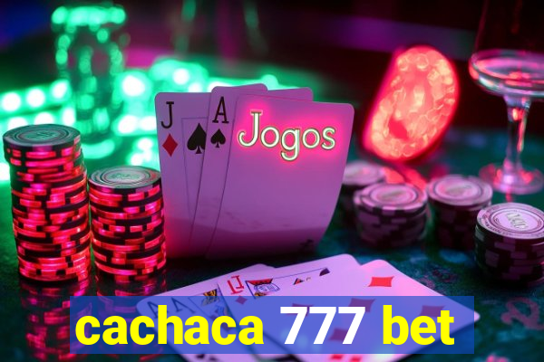 cachaca 777 bet